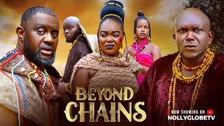 BEYOND CHAINS (NEW EPIC MOVIE) - GENTLE JACK, ANI AMATOSERO, AMAECHI ANIEKWE 2025 LATEST EPIC MOVIE