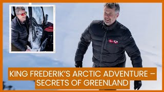 A Royal Adventure in Greenland’s Untamed Wilderness!