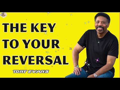 Tony Evans ****** The Key to Your Reversal
