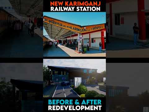 KARIMGANJ Railway Station Redevelopment #shorts #viralshorts #indianrailways
