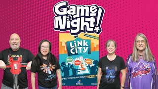 Link City - GameNight! Se12 Ep45 - How to Play & Playthrough