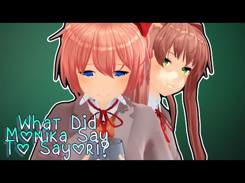 What did Monika say to Sayori? | MMD | Doki Doki Literature Club Animation |
