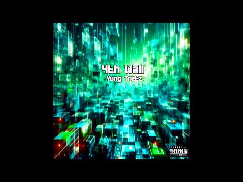 Yung Tretz - 4th Wall