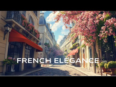French Soft Melody | Chill and Beautiful Songs for Focus, Study, and Work