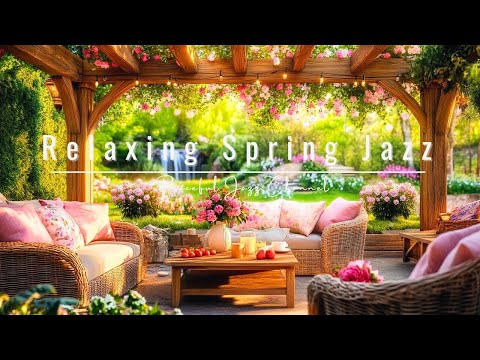 Relaxing Spring Jazz
