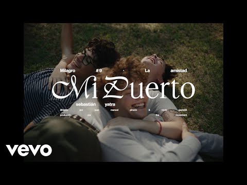 Sebastián Yatra - Mi Puerto (Milagro #9)