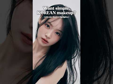 #koreanmakeup 🥵 #trending #aestheic #makeup #korean #blackpink #kpop #viralshorts #fyp #bts #blush
