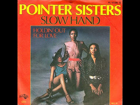 Pointer Sisters ~ Slow Hand 1981 Pop Purrfection Version
