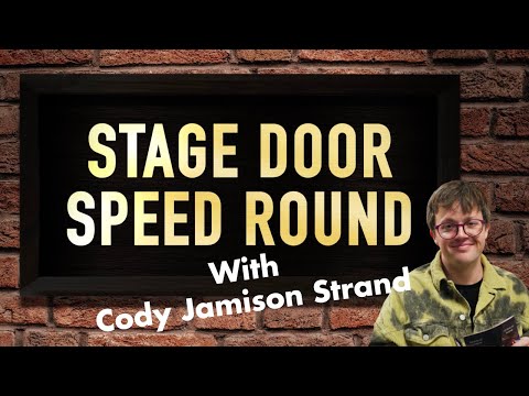 BOOK OF MORMON's Cody Jamison Strand takes on the Stage Door Speed Round