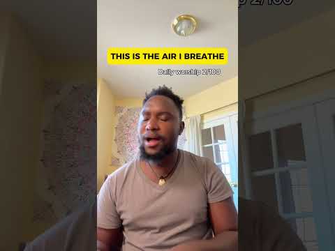 THIS IS THE AIR I BREATHE. I hope this song blesses you today. #worship