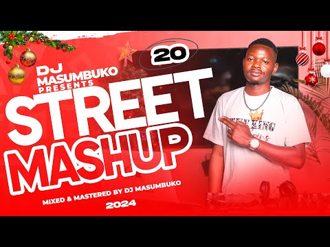 DJ MASUMBUKO - STREET MASHUP 20 VIDEO MIX BEST OF 2024 BANGERS - TOXIC LOVE, GONGEWA, KIFO CHA MENDE