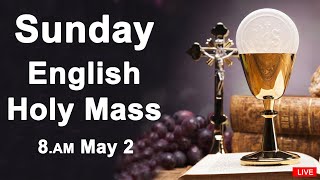 Holy Mass | Sunday Mass | English Holy Mass | 2 May | 8.00 AM | Daily Mass
