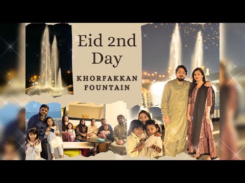 Eid 2nd Day with family & Friends at Khorfakkan UAE #familytime #funtime #khorfakkan #lifestyle