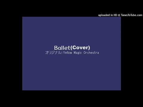 Ballet(COVER)