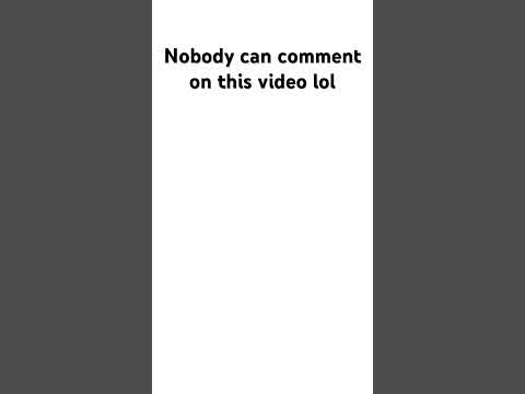Nobody can comment on this video