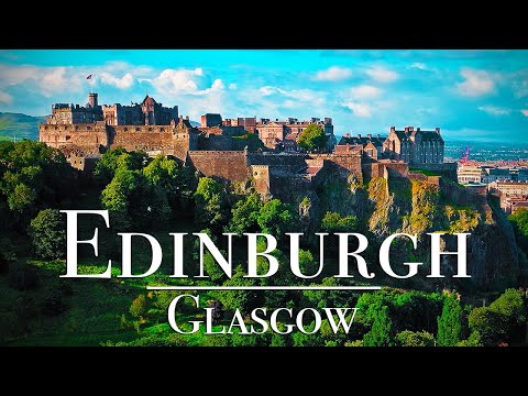 Edinburgh 4K vs Glasgow 4K - Scotland Travel Film with Relaxing Folk and Celtic Music