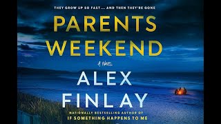 Parents Weekend by Alex Finlay | Free Full Audiobook Thriller