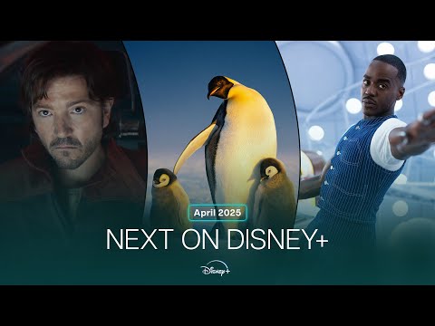 Next On Disney+ | April 2025