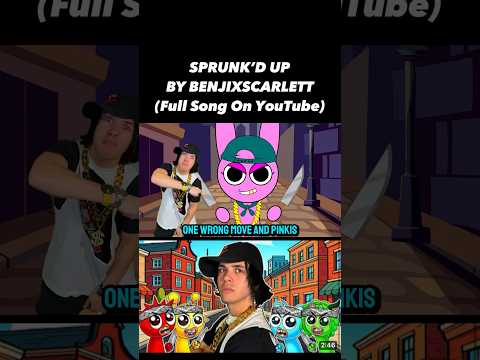 SPRUNK’D Up Song by BENJIxScarlett (Angry Sprunki Song 🎶 Sprunk You Up)