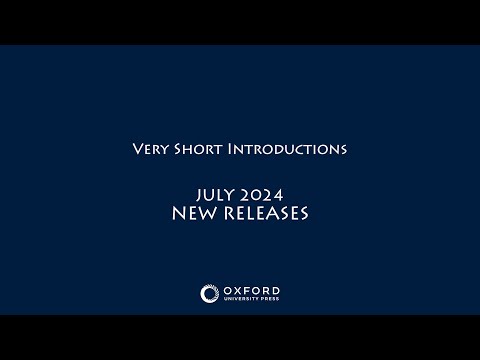 New Releases | July 2024 | Very Short Introductions