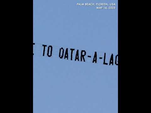 'Qatar-a-Lago' banner flies over Mar-a-Lago