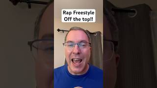Rap freestyle off the top! #freestylerap #freestyle #offthetop #90srap