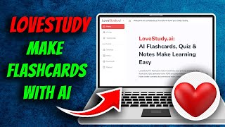 How to Create Study Flashcards in Minutes with LoveStudy.ai | Easy AI Flashcards Maker!