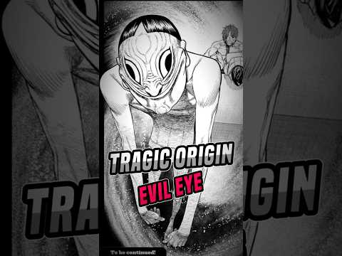 The Tragic Origin of Evil Eye in Dandadan