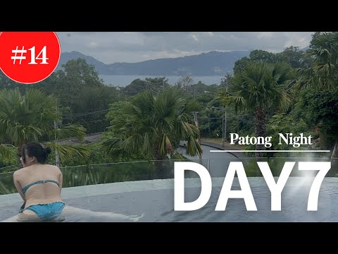 The Kingdom of Thailand DAY 7 Patong Night