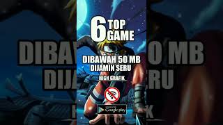 Rekomendasi 6 game di bawah 50 MB dijamin seru🔥😱