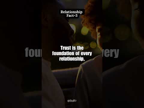 Why you should always Trust your partner? (Relationship Fact-3)