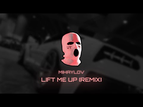 Tyga - Lift Me Up (Mihaylov Remix)