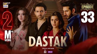 Dastak Episode 33 | Ali Raza | Sohai Ali | Feroz Kadri | 30 May 2025 | ARY Digital Drama