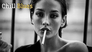 Chill Blues Songs to Relax