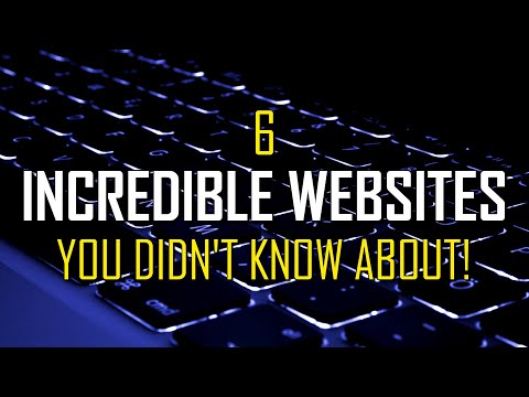 6 Incredible Websites You Didn't Know About! (Updated)