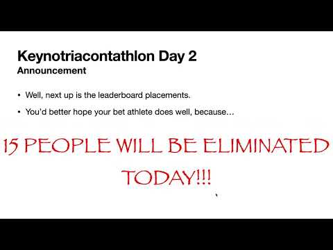 Keynotriacontathlon Day 2