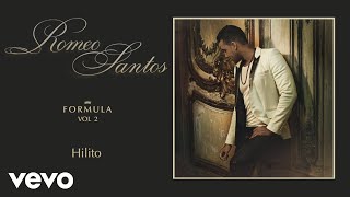 Romeo Santos - Hilito (Official Audio)