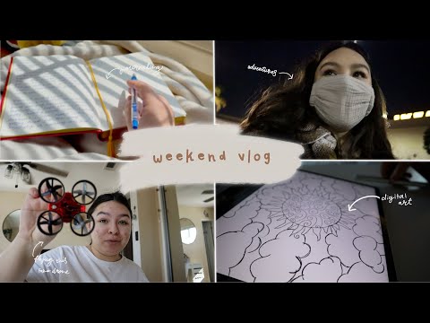 WEEKEND VLOG ═ setting up my drone, making digit art, journaling, adventures.