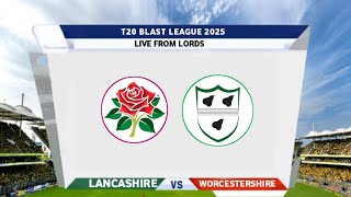 🔴 Live: Lancashire vs Worcestershire | 2nd Match – T20 Blast 2025 | Score & Highlights