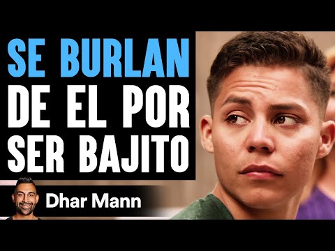 Se Burlan De El Por Ser Bajito | Dhar Mann Studios