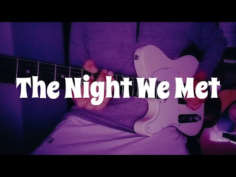 The Night We Met - Lord Huron (Electric guitar)