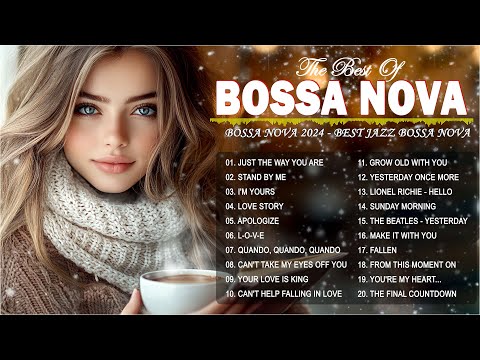 Bossa Nova Jazz Songs Collection 2024 🎶 Smooth Bossa Nova Covers Playlist 🎧  Bossa Nova Covers 2024