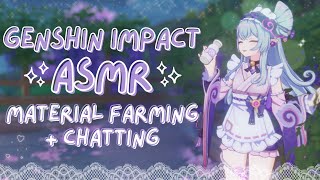 ASMR | farming and chatting! ✩ (genshin impact asmr ♡)