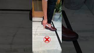 How to wear loafer without damaging it | #youtube #shorts #staystylish #youtubeshort #shoes #formal