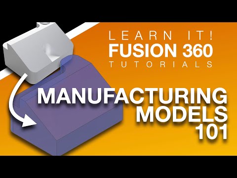 Fusion 360 - Intro to Manufacturing Models - Part 1 Modeling - Short Tutorials #3 (2023)
