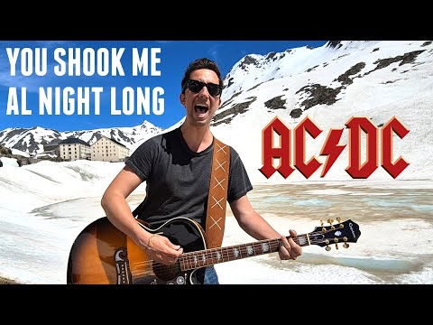 AC/DC - You  Shook Me All Night Long - Acoustic Cover, live at Great St. Bernard Pass