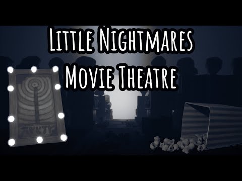 Unreal Engine | Little Nightmares | The Movie Theatre | Timelapse