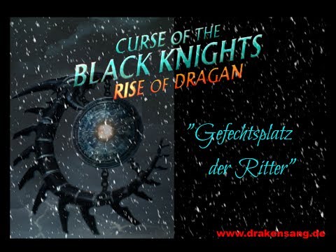 Der Aufstieg Dragans "Gefechtsplatz der Ritter" (Map 6/7) Jun'14 -mit 1 Magier- Eaasy play!