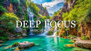 Deep Focus Music To Improve Concentration - 12 Hours of Ambient Study Music to Concentrate #848