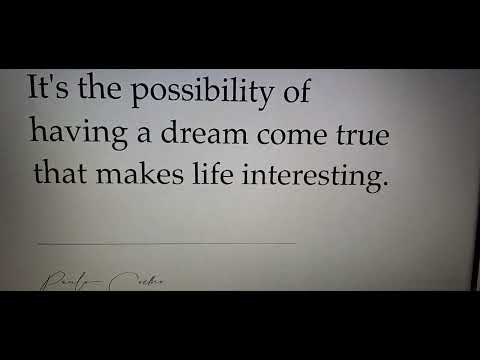 It's the possibility of having a dream come true that makes interesting